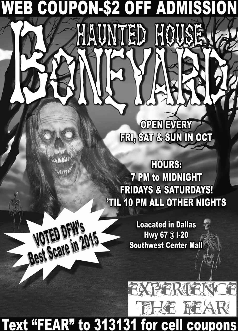 Boneyard Haunted House - 201 Discount Coupons. text FEAR to 313131 for additional savings sent directly to your cell phone.